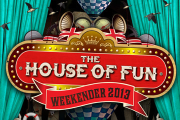 House Of Fun Weekender